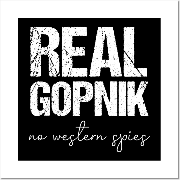 Real gopnik - no western spies Wall Art by Slavstuff